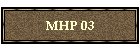 MHP 03